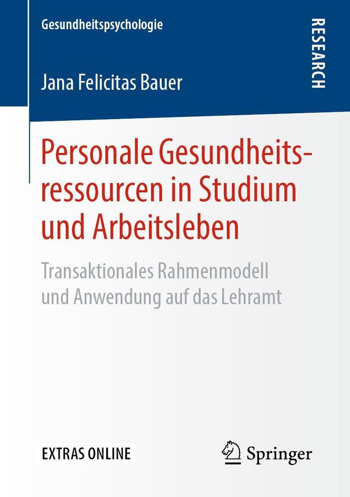 Produktbild: Personale Gesundheitsressourcen in Studium und Arbeitsleben | Jana Felicitas Bauer