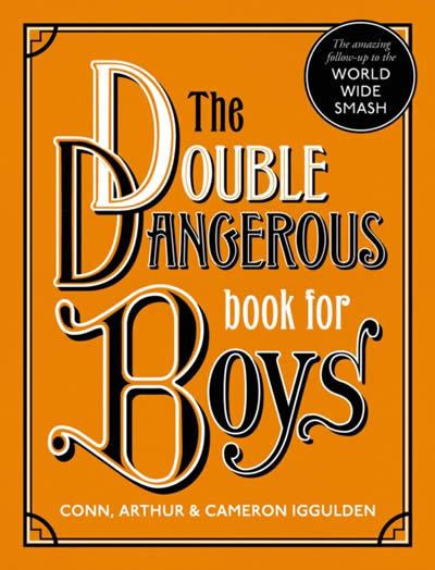 Produktbild: The Double Dangerous Book for Boys | Conn Iggulden