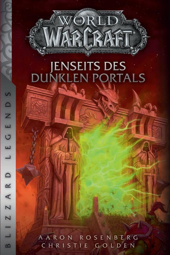 Produktbild: World of Warcraft: Jenseits des dunklen Portals | Aaron Rosenberg, Christie Golden