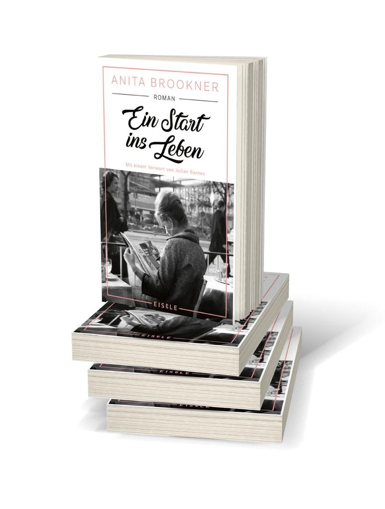 Weitere Ansicht: Ein Start ins Leben | Anita Brookner