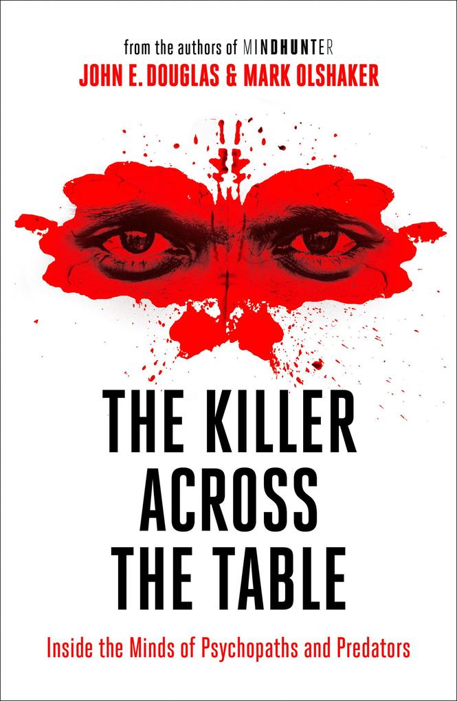 Produktbild: The Killer Across the Table | John E. Douglas, Mark Olshaker