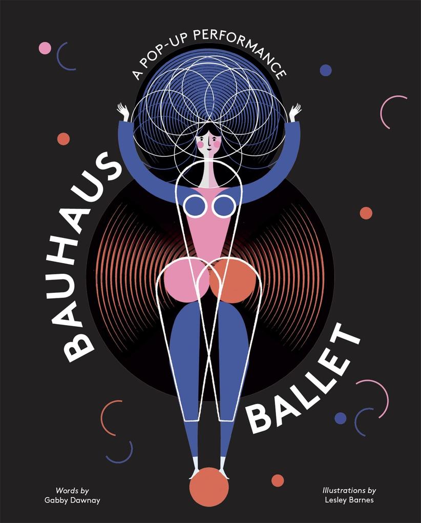 Produktbild: Bauhaus Ballet | Lesley Barnes, Gabby Dawnay