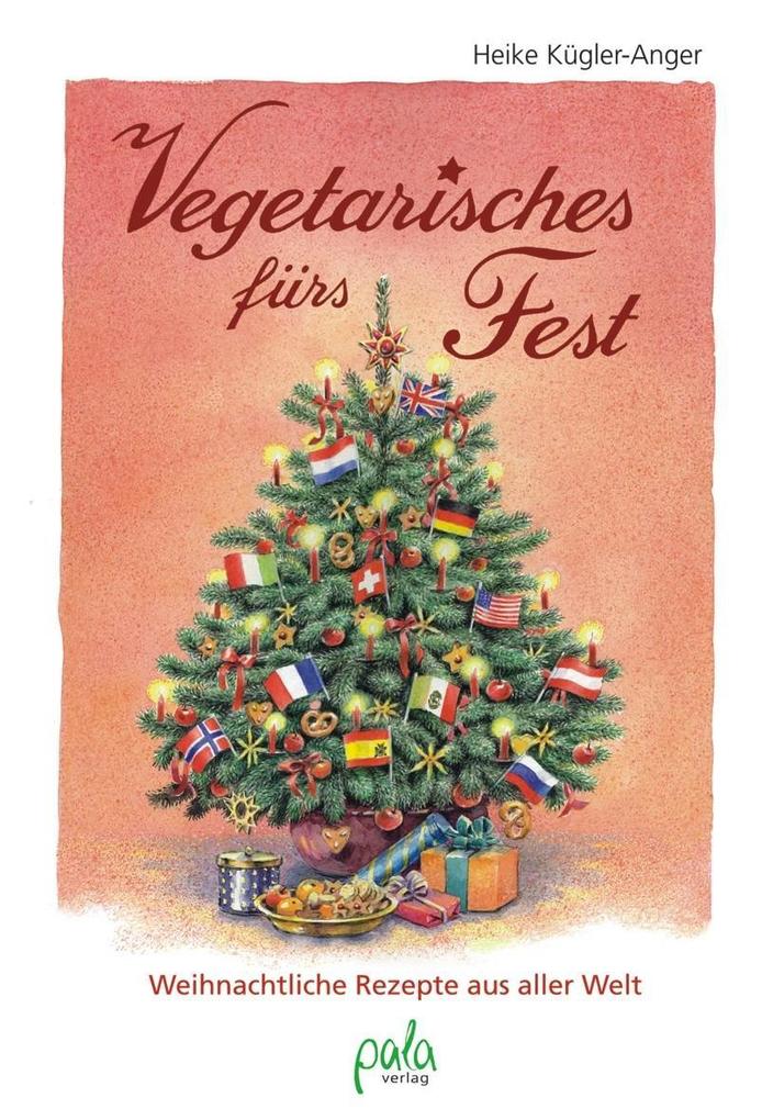 Produktbild: Vegetarisches fürs Fest | Heike Kügler-Anger