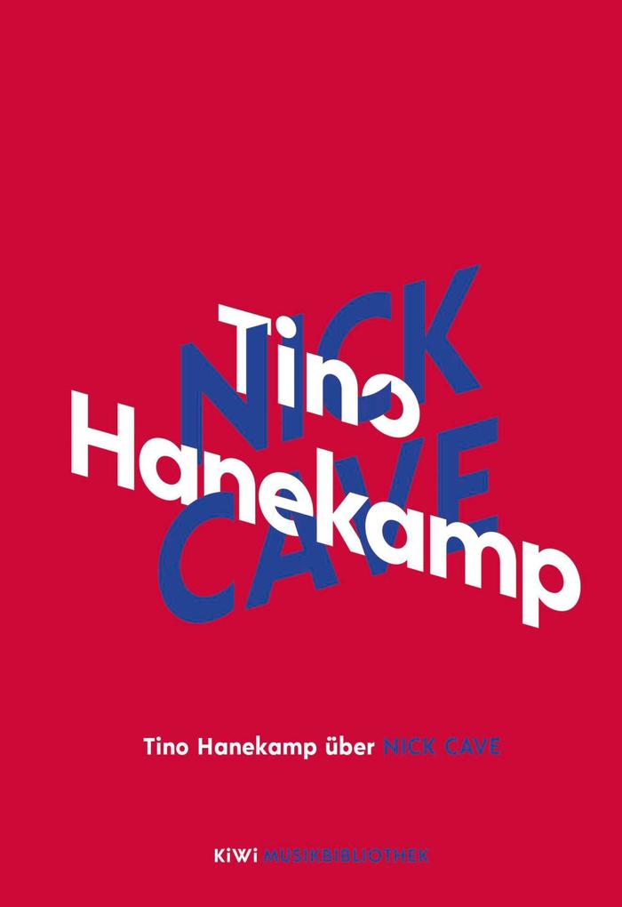 Produktbild: Tino Hanekamp über Nick Cave | Tino Hanekamp