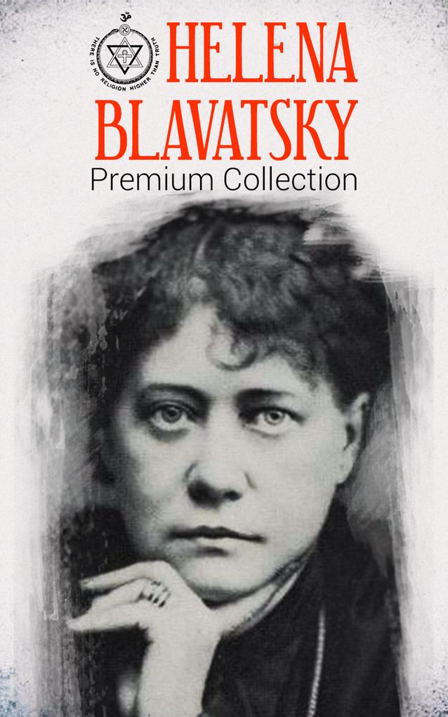 Produktbild: HELENA BLAVATSKY Premium Collection | Helena Blavatsky