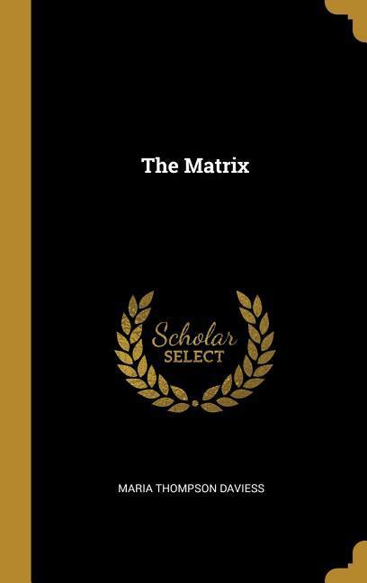 Produktbild: The Matrix | Maria Thompson Daviess