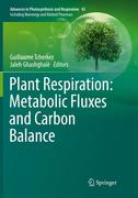 Plant Respiration: Metabolic Fluxes and Carbon Balance