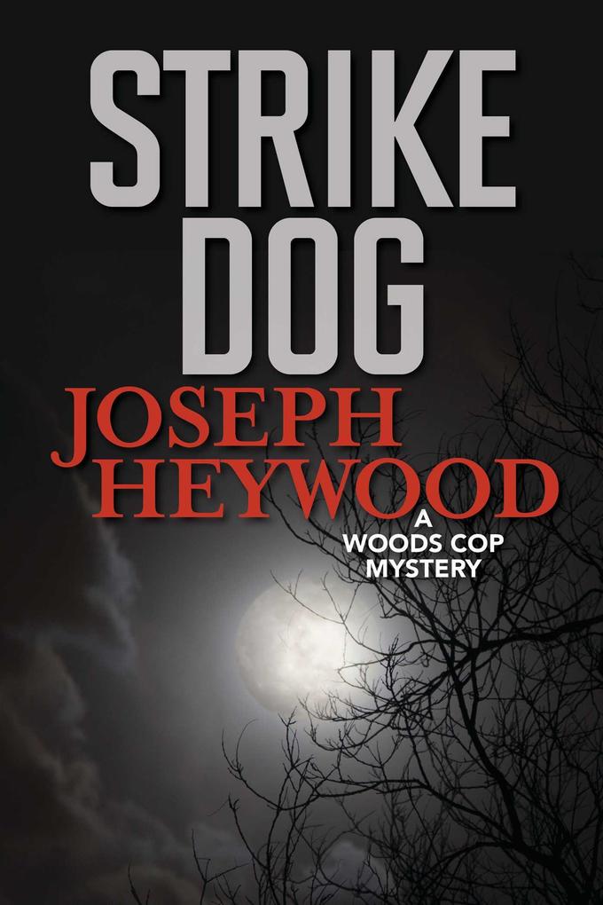 Produktbild: Strike Dog | Joseph Heywood