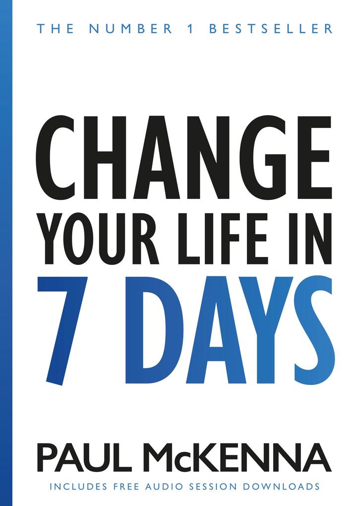 Produktbild: Change Your Life In Seven Days | Paul McKenna