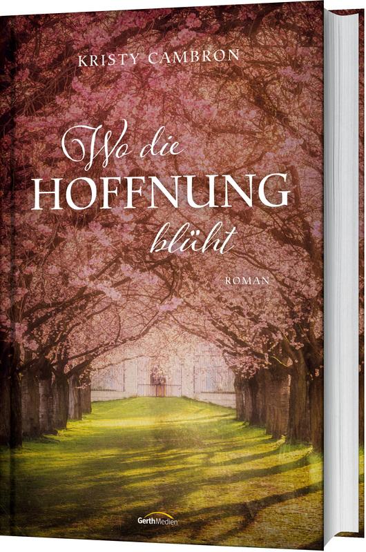 Produktbild: Wo die Hoffnung blüht | Kristy Cambron