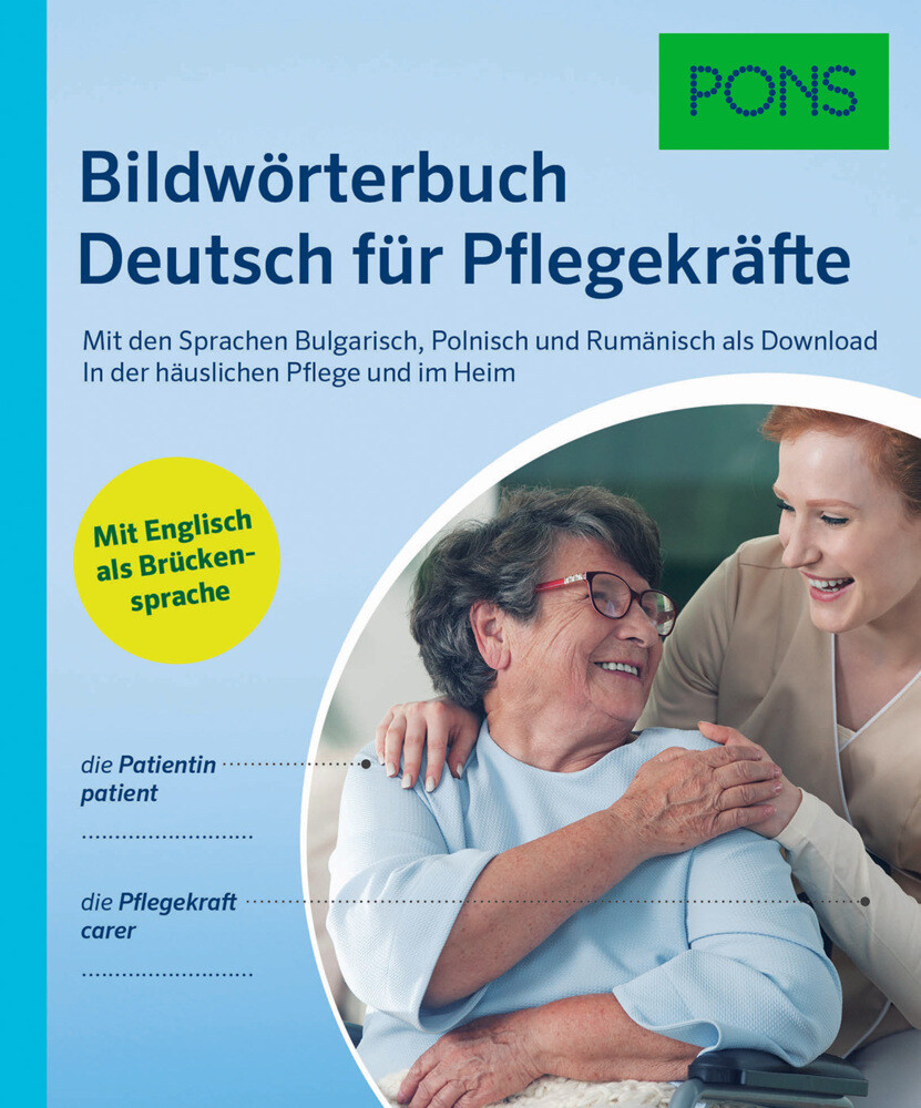 PONS Bildwörterbuch Deutsch für Pflegekräfte (Buch