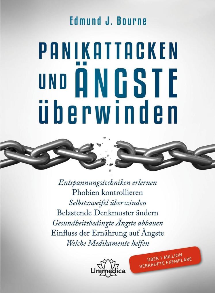 Produktbild: Panikattacken und Ängste überwinden | Edmund J. Bourne, Edmund J. Bourne Ph. D.