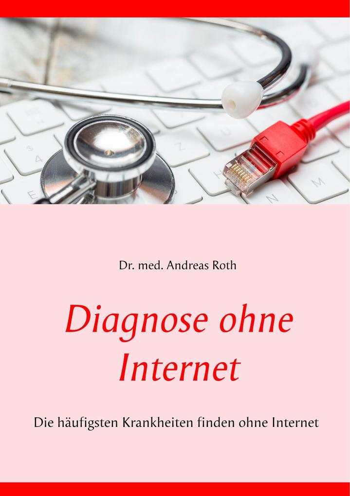 Produktbild: Diagnose ohne Internet | Andreas Roth