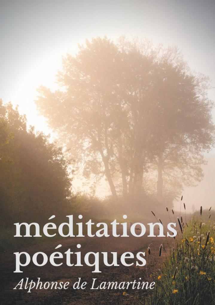Produktbild: Méditations poétiques | Amphonse de Lamartine