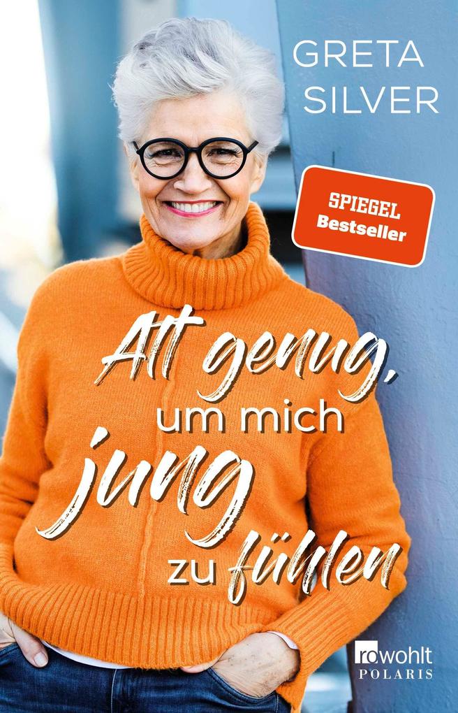 Produktbild: Alt genug, um mich jung zu fühlen | Greta Silver