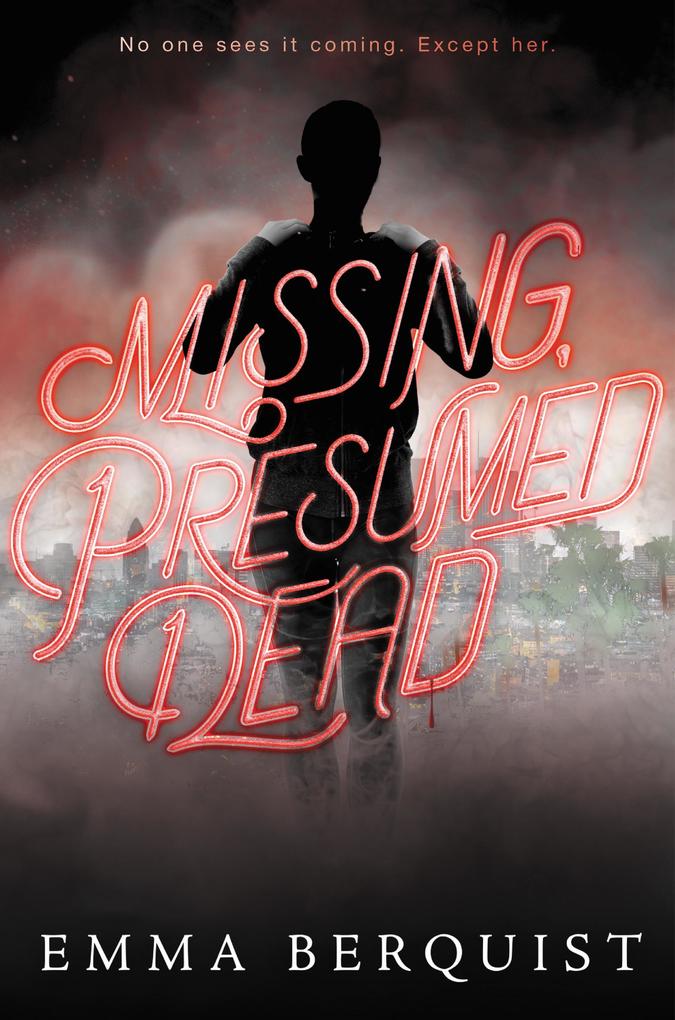 Produktbild: Missing, Presumed Dead | Emma Berquist