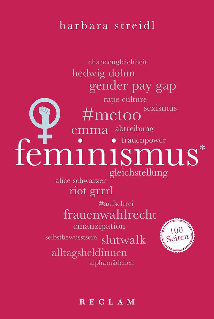 Barbara Streidl Feminismus. 100 Seiten bei hugendubel.de. Online bestellen oder in der Filiale