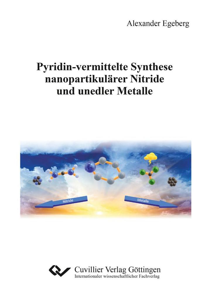 Produktbild: Pyridin-vermittelte Synthese nanopartikulärer Nitride und unedler Metalle