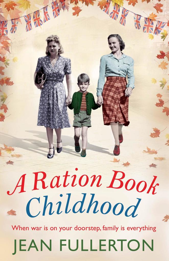 Produktbild: A Ration Book Childhood | Jean Fullerton