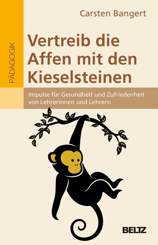 Produktbild: Vertreib die Affen mit den Kieselsteinen | Carsten Bangert