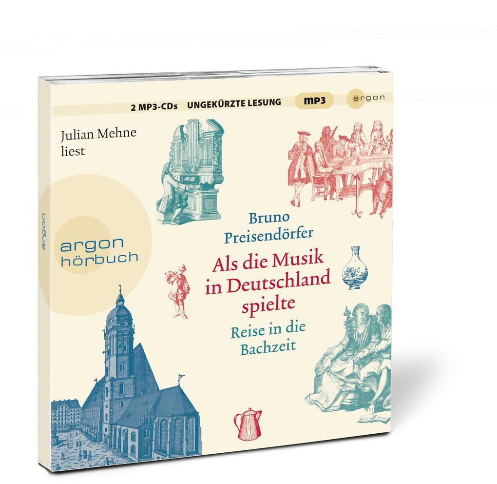 Weitere Ansicht: Als die Musik in Deutschland spielte | Bruno Preisendörfer