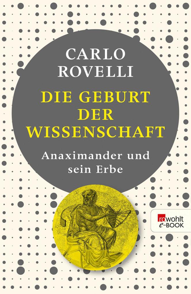 Produktbild: Die Geburt der Wissenschaft | Carlo Rovelli