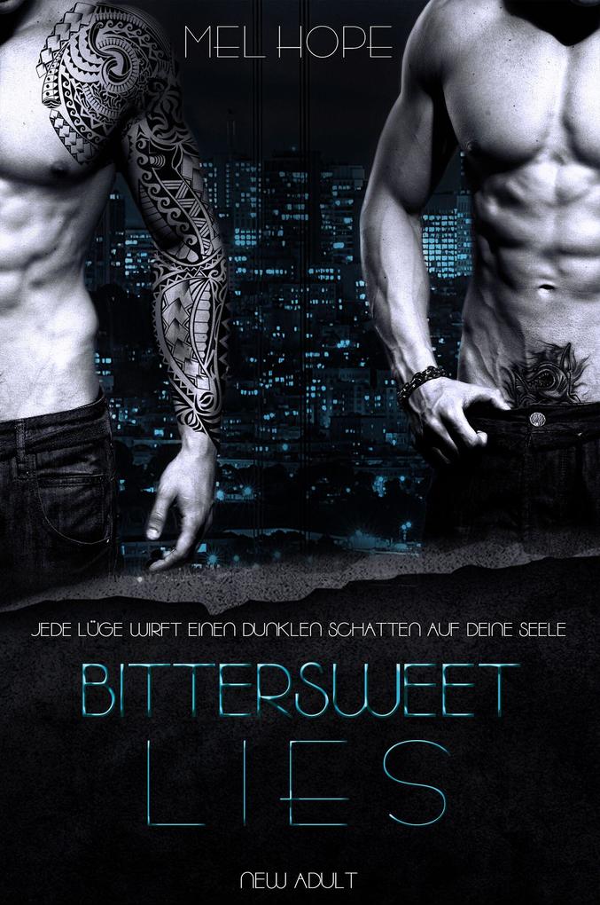 Produktbild: Bittersweet Lies 1 | Mel Hope