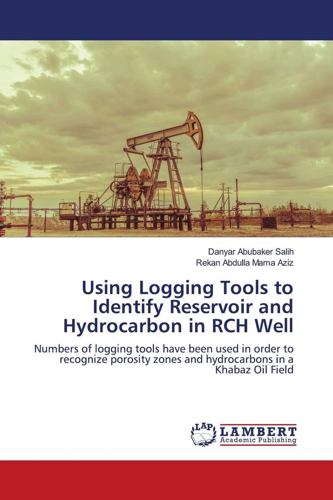 Danyar Abubaker Salih, Rekan Abdulla Mama Aziz: Using Logging Tools to ...