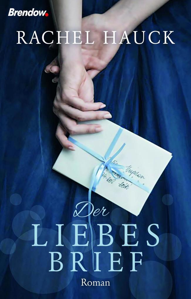 Produktbild: Der Liebesbrief | Rachel Hauck