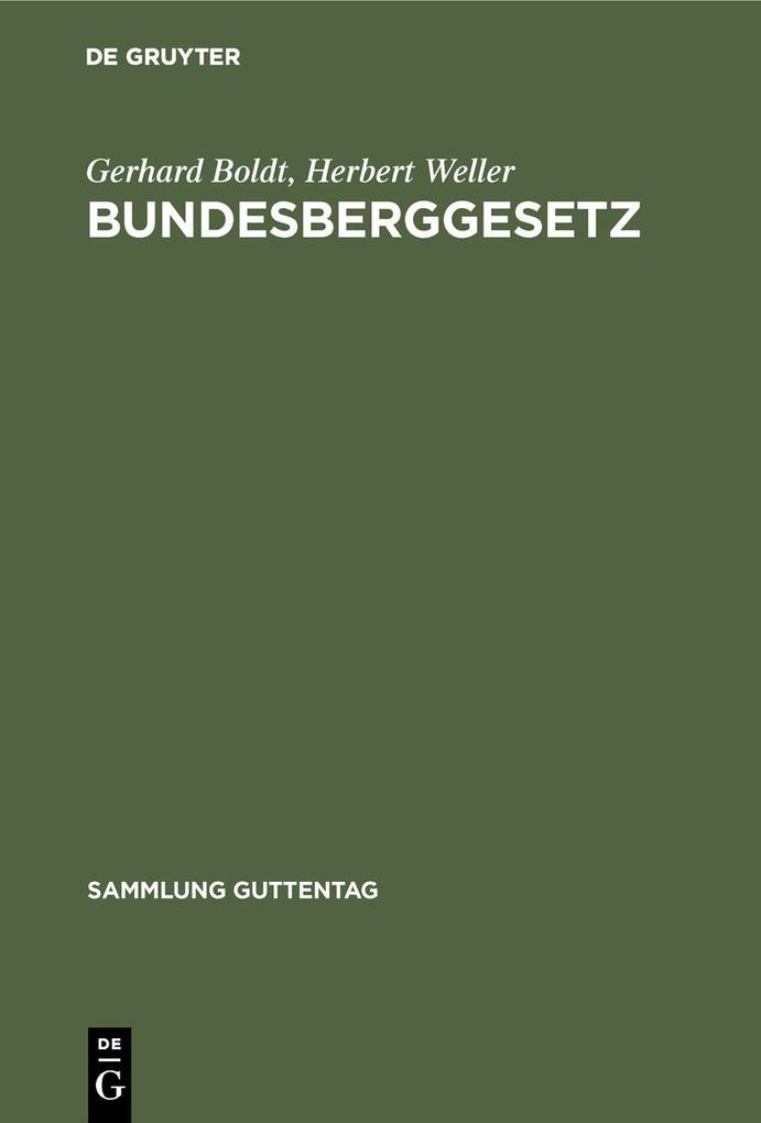 Produktbild: Bundesberggesetz | Gerhard Boldt, Herbert Weller