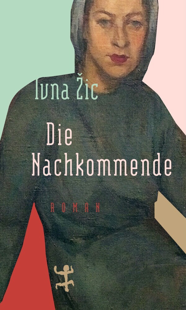 Produktbild: Die Nachkommende | Ivna Zic