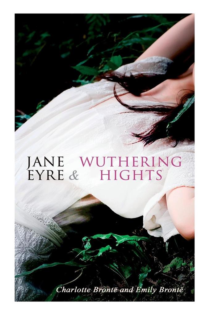 Produktbild: Jane Eyre & Wuthering Hights | Emily Brontë, Charlotte Brontë
