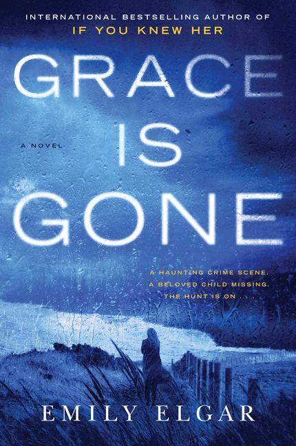 Produktbild: Grace Is Gone | Emily Elgar