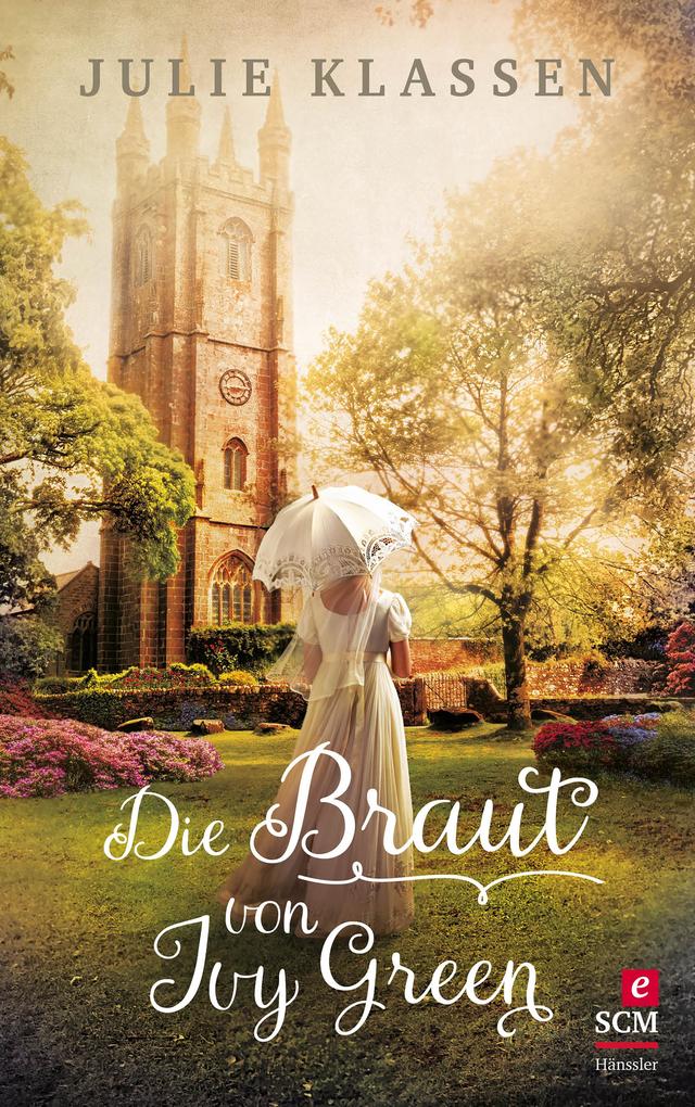 Produktbild: Die Braut von Ivy Green | Julie Klassen