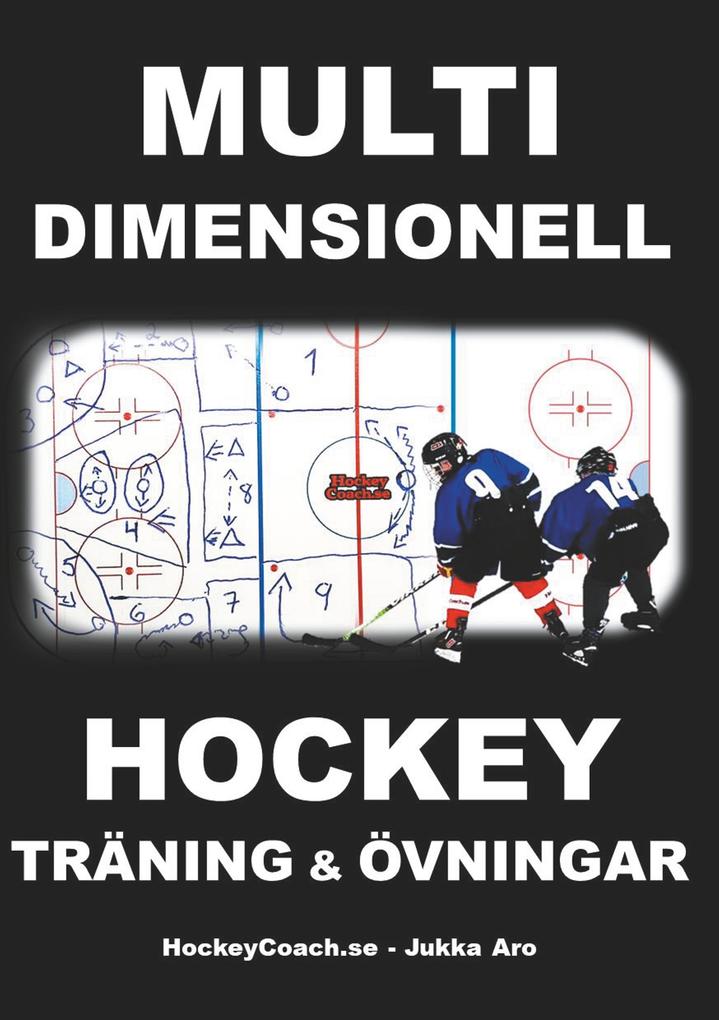 Produktbild: Multidimensionell Hockeyträning och Övningar | Jukka Aro