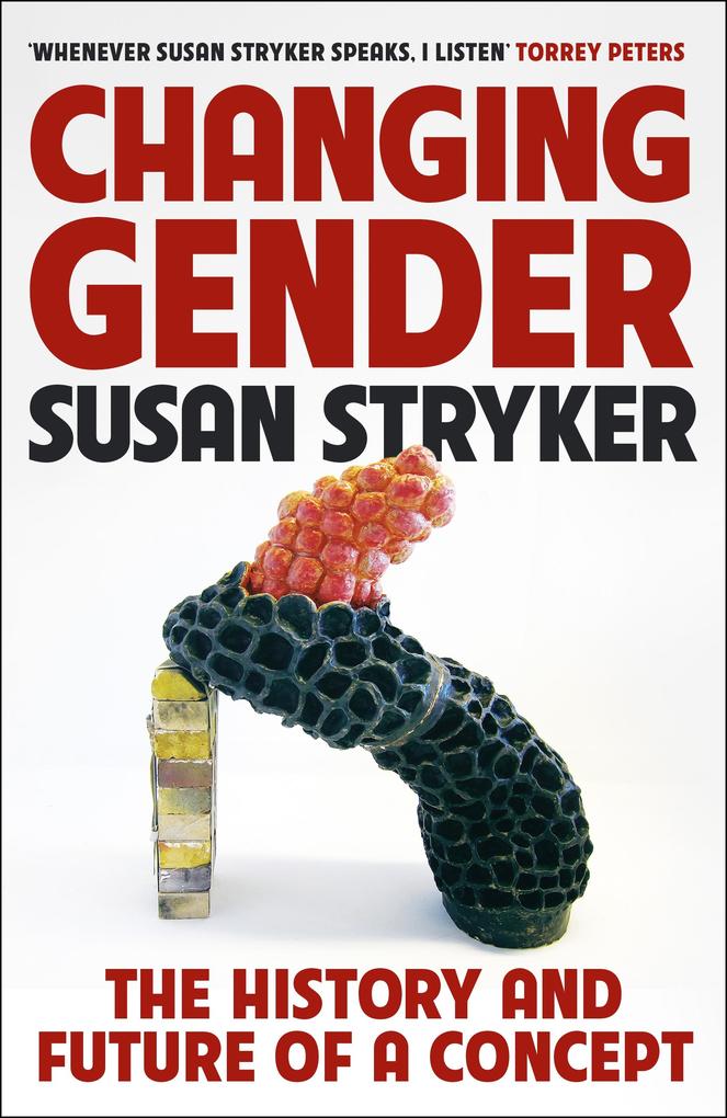 Produktbild: Changing Gender | Susan Stryker