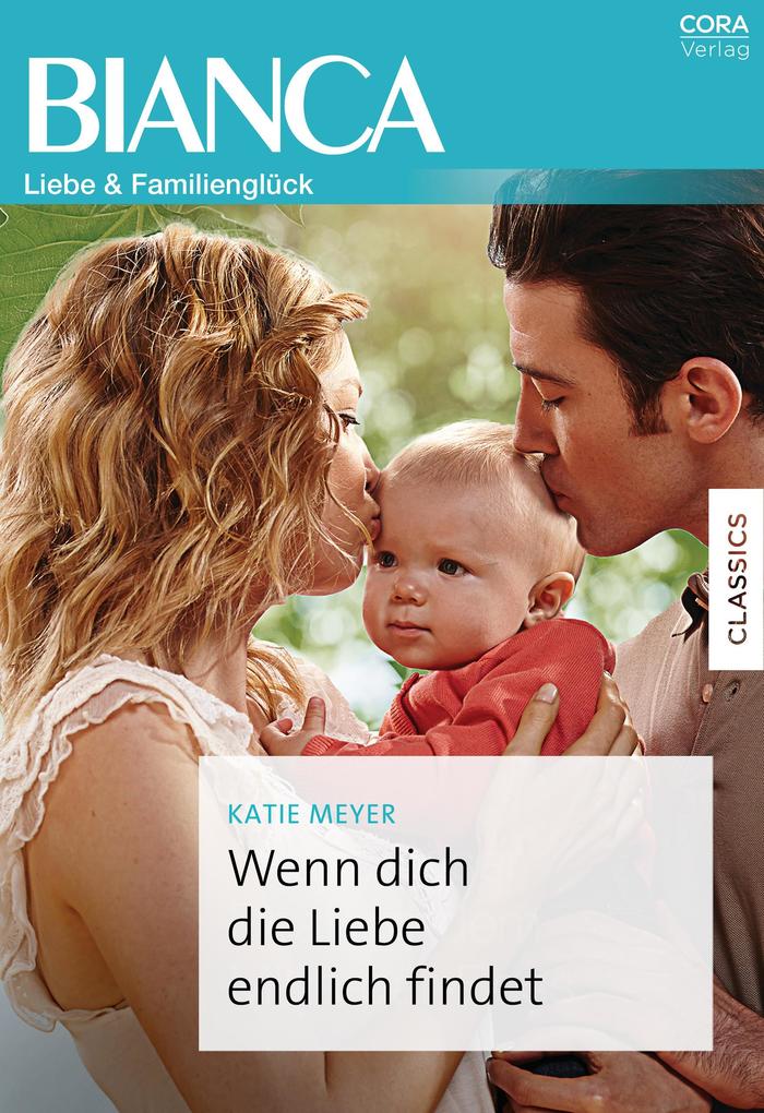 Produktbild: Wenn dich die Liebe endlich findet | Katie Meyer