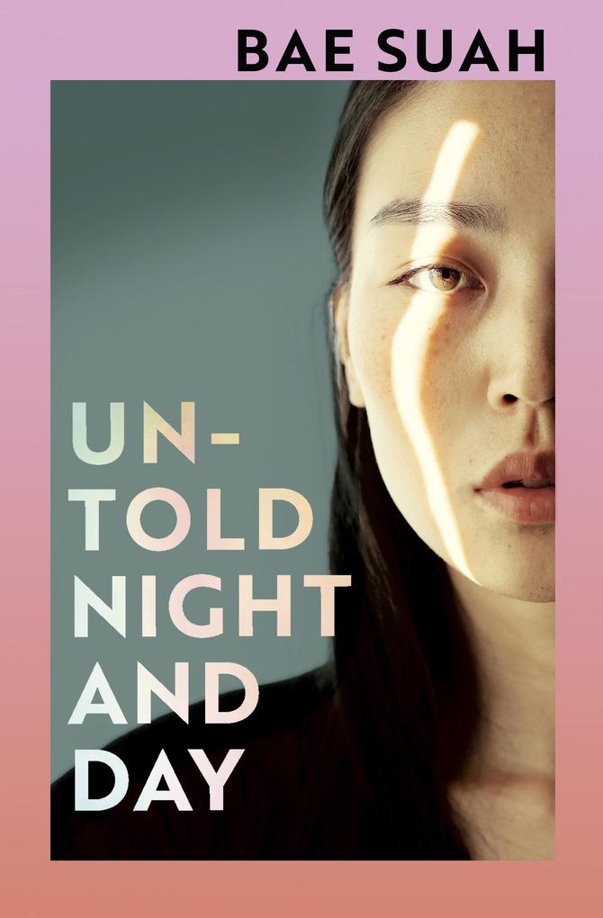 Produktbild: Untold Night and Day | Bae Suah