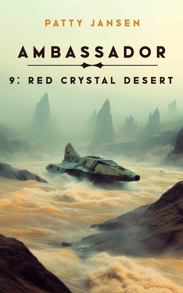 Produktbild: Ambassador 9: Red Crystal Desert | Patty Jansen