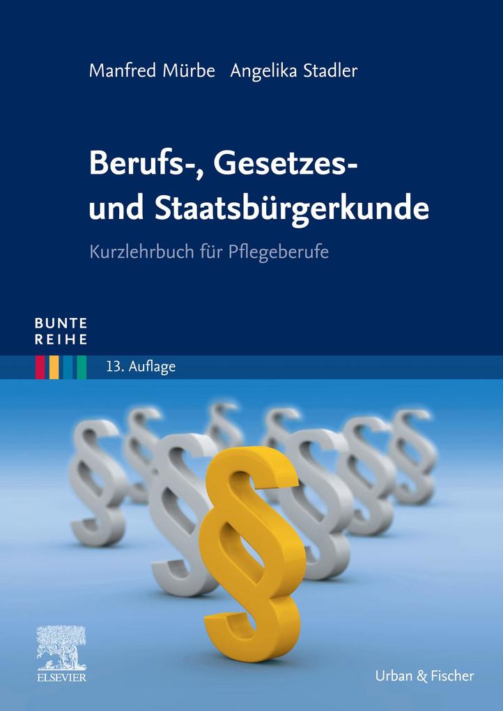 Produktbild: Berufs-, Gesetzes- und Staatsbürgerkunde | Manfred Mürbe, Angelika Stadler