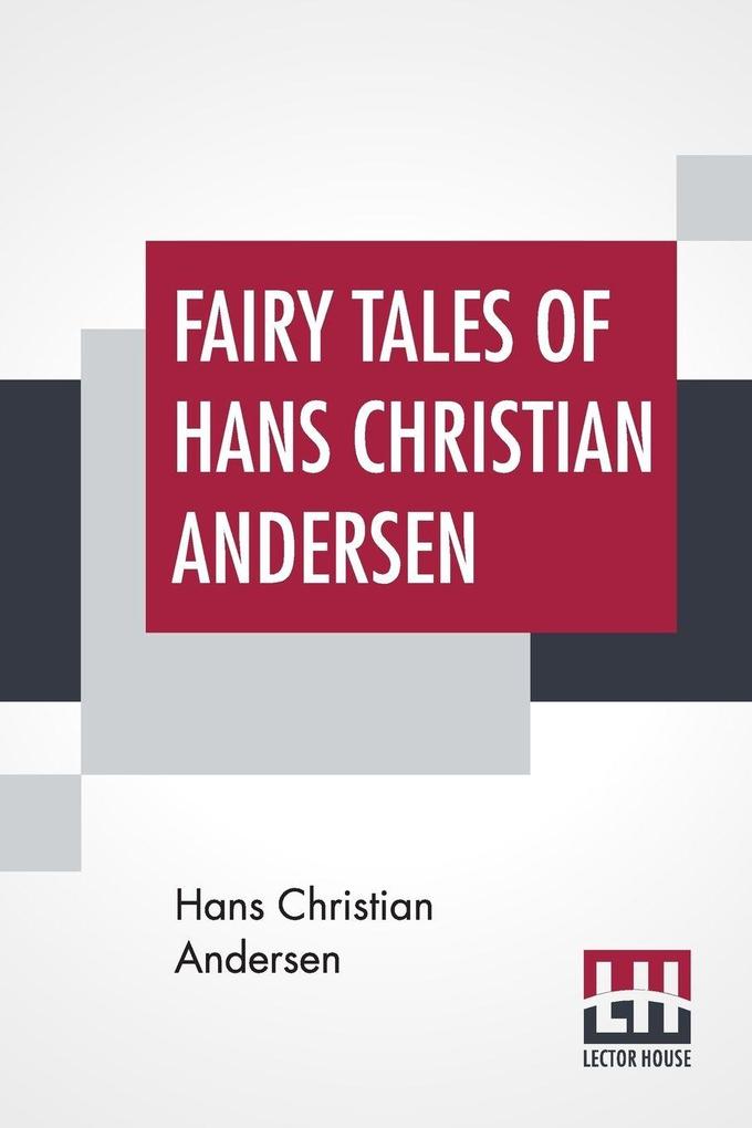 Produktbild: Fairy Tales Of Hans Christian Andersen | Hans Christian Andersen