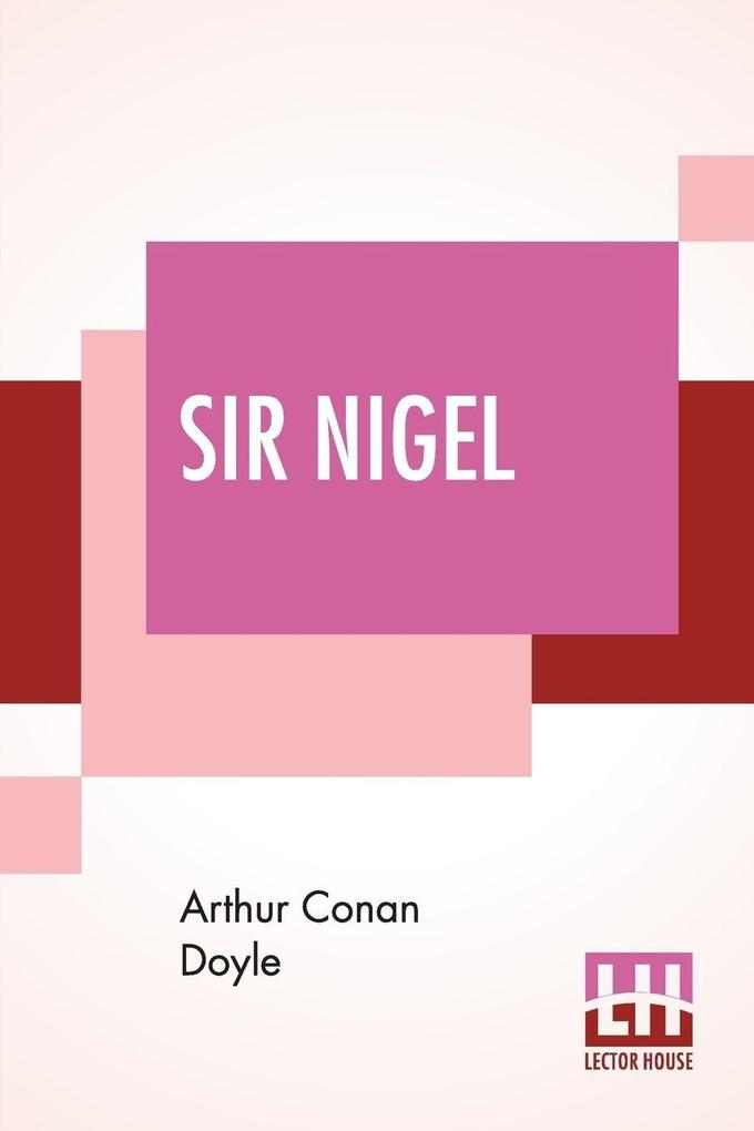 Produktbild: Sir Nigel | Arthur Conan Doyle
