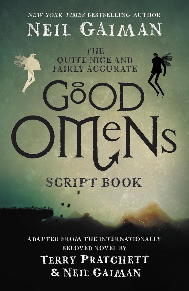 Produktbild: The Quite Nice and Fairly Accurate Good Omens Script Book | Neil Gaiman