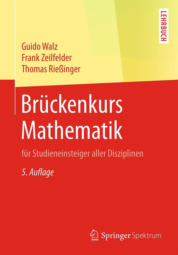 Produktbild: Brückenkurs Mathematik | Thomas Rießinger, Guido Walz, Frank Zeilfelder
