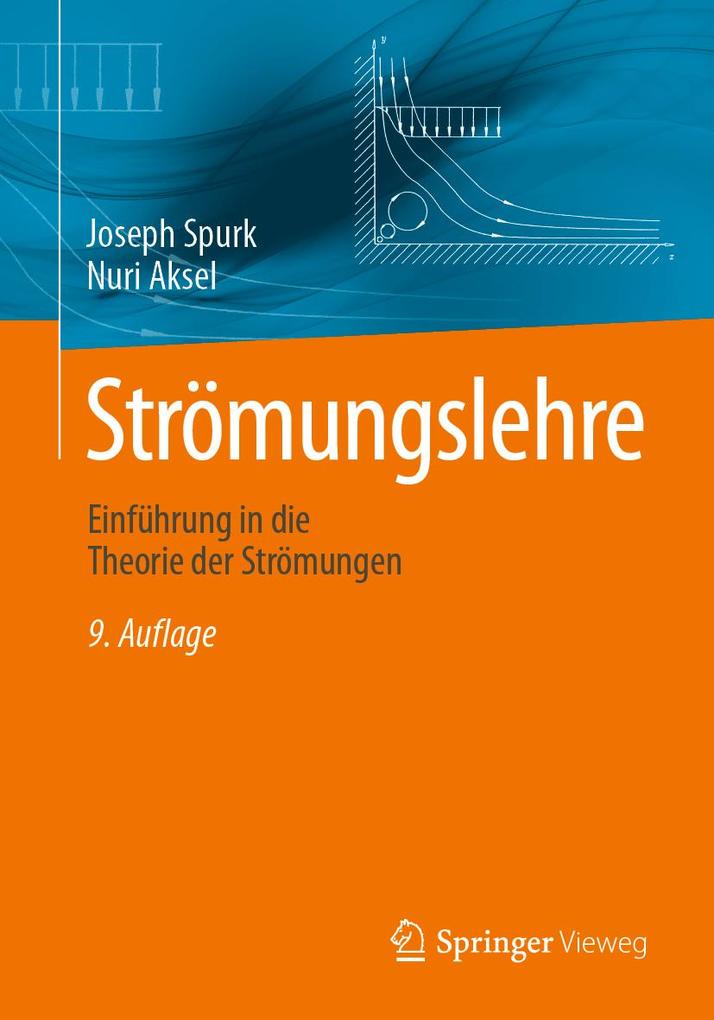 Produktbild: Strömungslehre | Joseph Spurk, Nuri Aksel