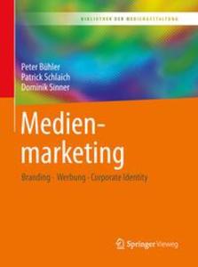 Produktbild: Medienmarketing | Peter Bühler, Patrick Schlaich, Dominik Sinner