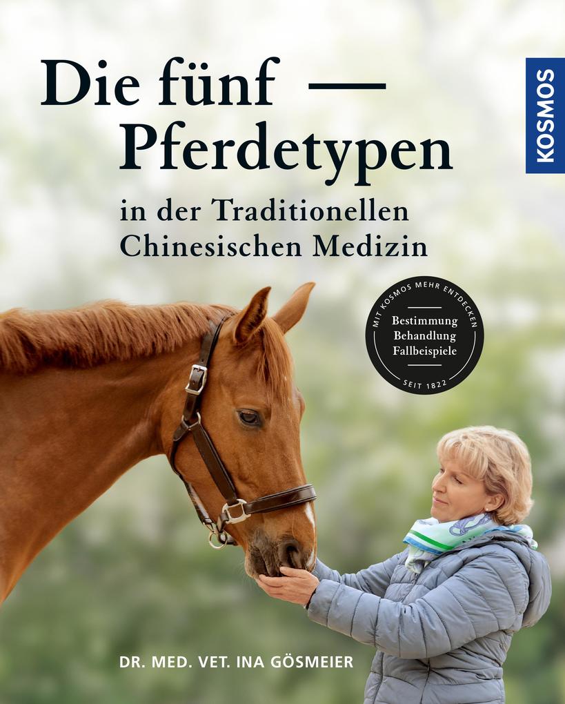 Produktbild: Die fünf Pferdetypen der TCM | Ina Gösmeier