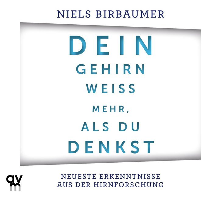 Produktbild: Dein Gehirn weiß mehr, als du denkst, 1 Audio-CD | Niels Birbaumer