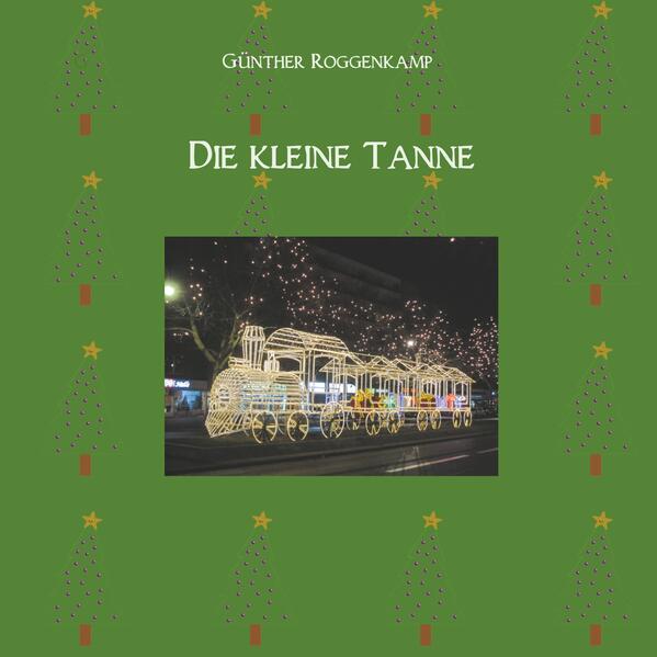 Produktbild: Die kleine Tanne | Günther Roggenkamp