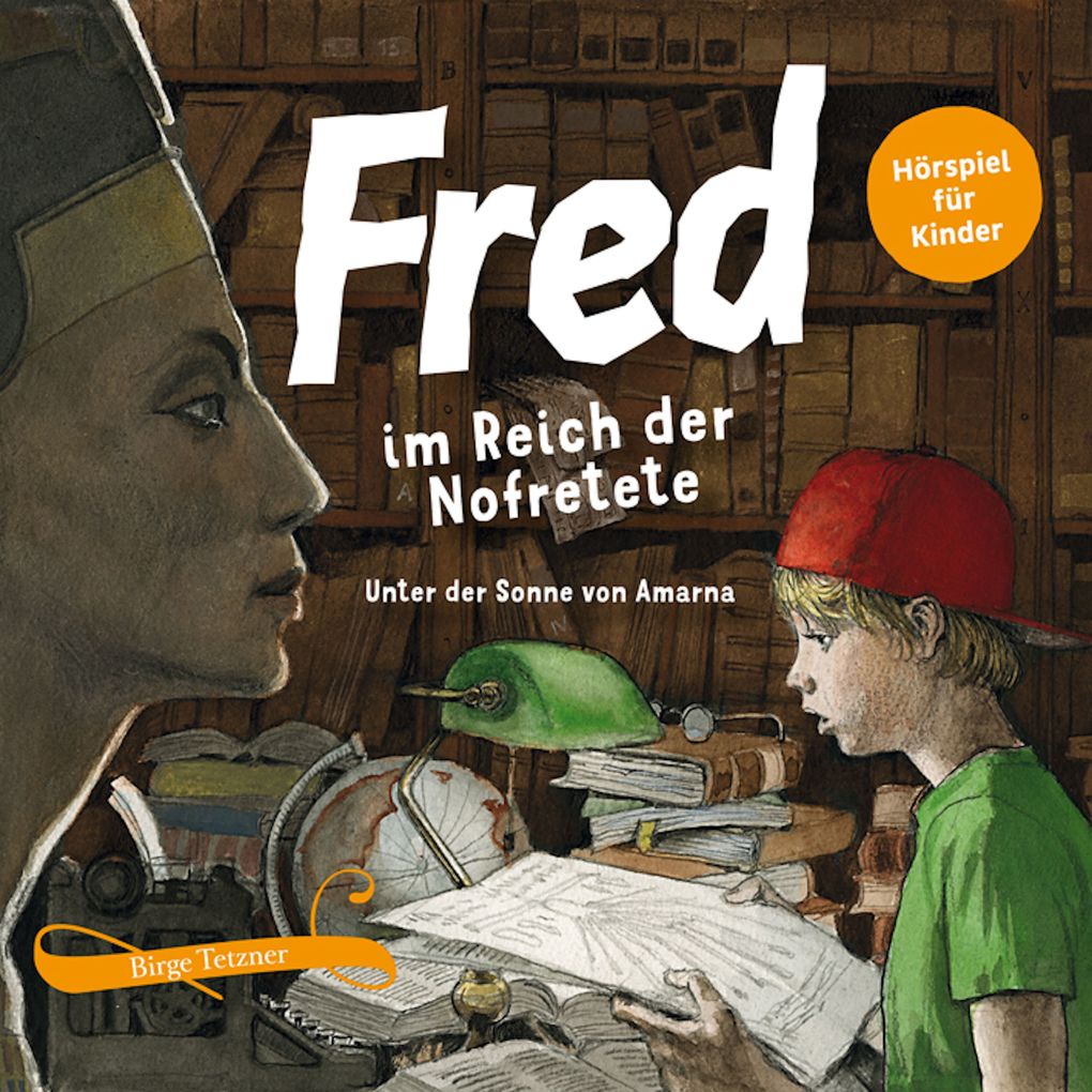 Produktbild: Fred im Reich der Nofretete | Birge Tetzner